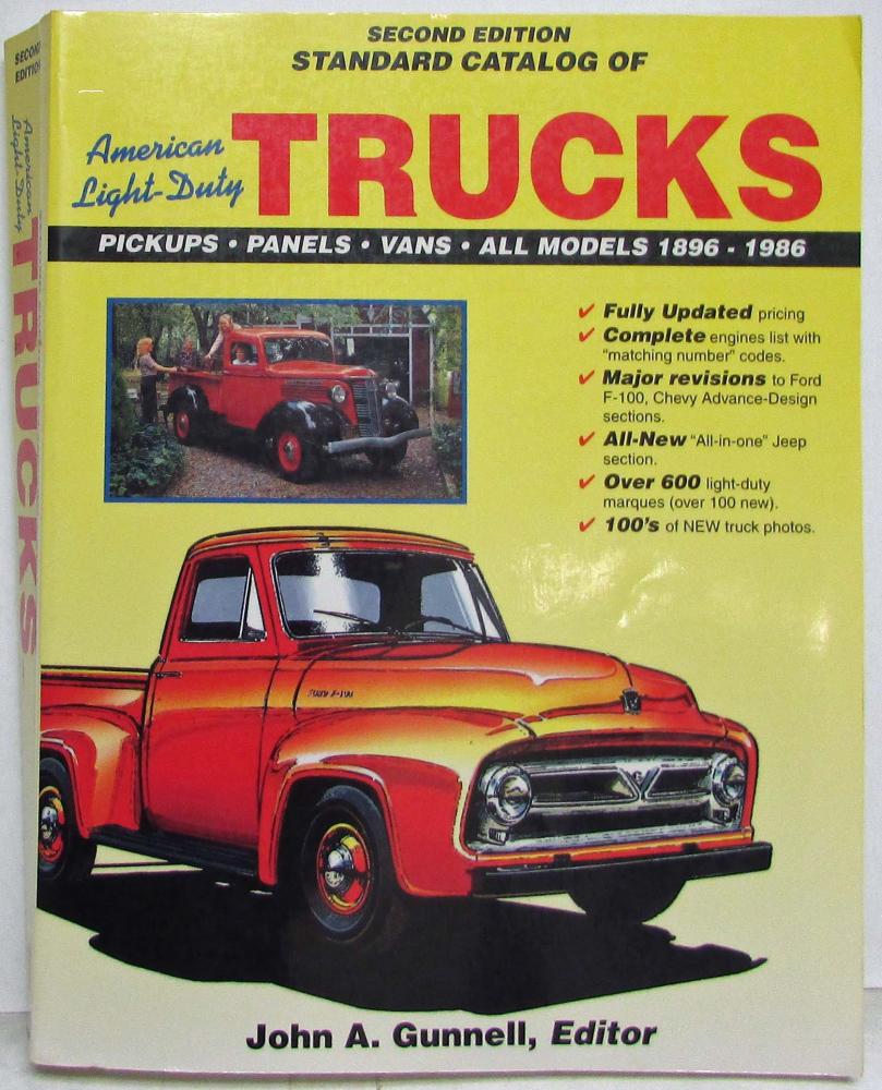 Second Edition Standard Catalog of American LightDuty Trucks 18961986