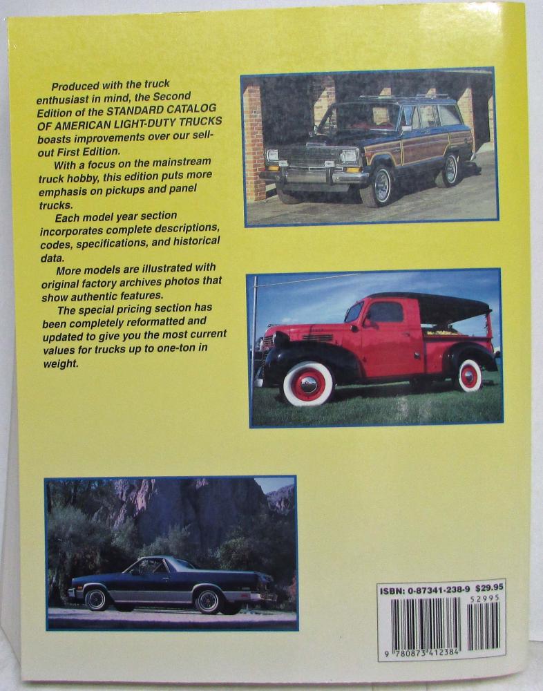 Second Edition Standard Catalog of American LightDuty Trucks 18961986