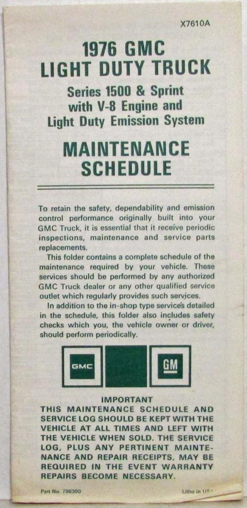 1976 GMC Light Duty Truck Series 1500 and Sprint Emission Maintenance Schedule