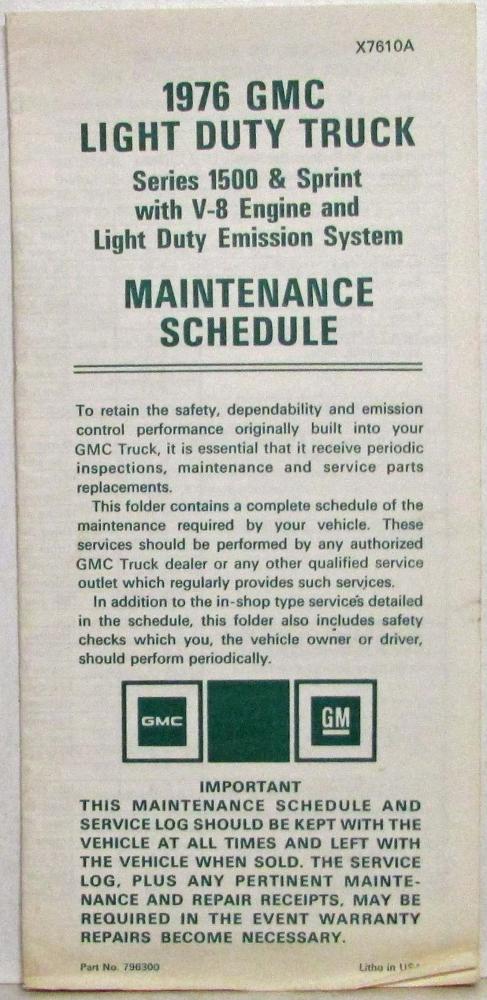 1976 GMC Light Duty Truck Series 1500 and Sprint Emission Maintenance Schedule