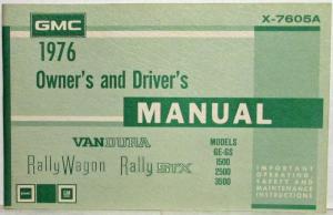 1976 GMC GE and GS 1500 thru 3500 Models Owners and Drivers Manual VanDura Rally