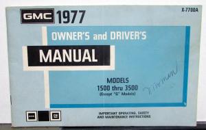 1977 GMC Truck 1500 thru 3500 Models Owners and Drivers Manual except G Models