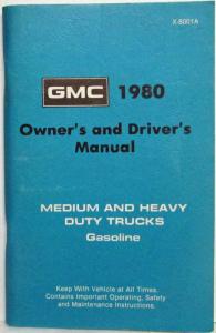 1980 GMC Medium and Heavy Duty Gas Trucks Owners and Drivers Manual