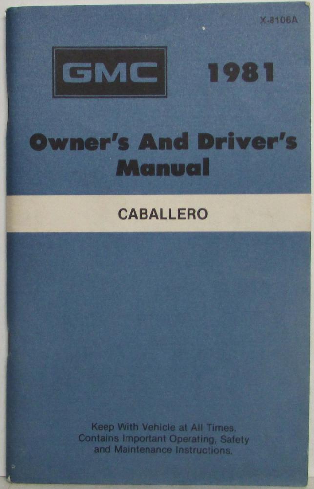 1981 GMC Truck Caballero Owners and Drivers Manual
