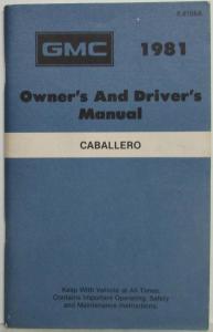 1981 GMC Truck Caballero Owners and Drivers Manual