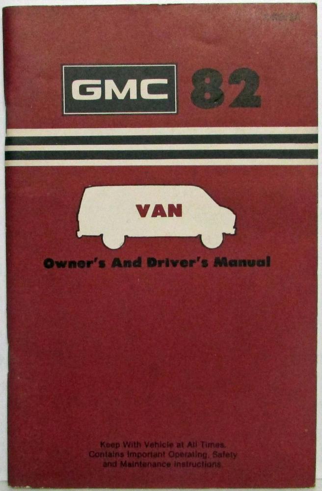 1982 GMC Van Owners and Drivers Manual