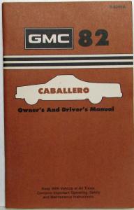 1982 GMC Truck Caballero Owners and Drivers Manual
