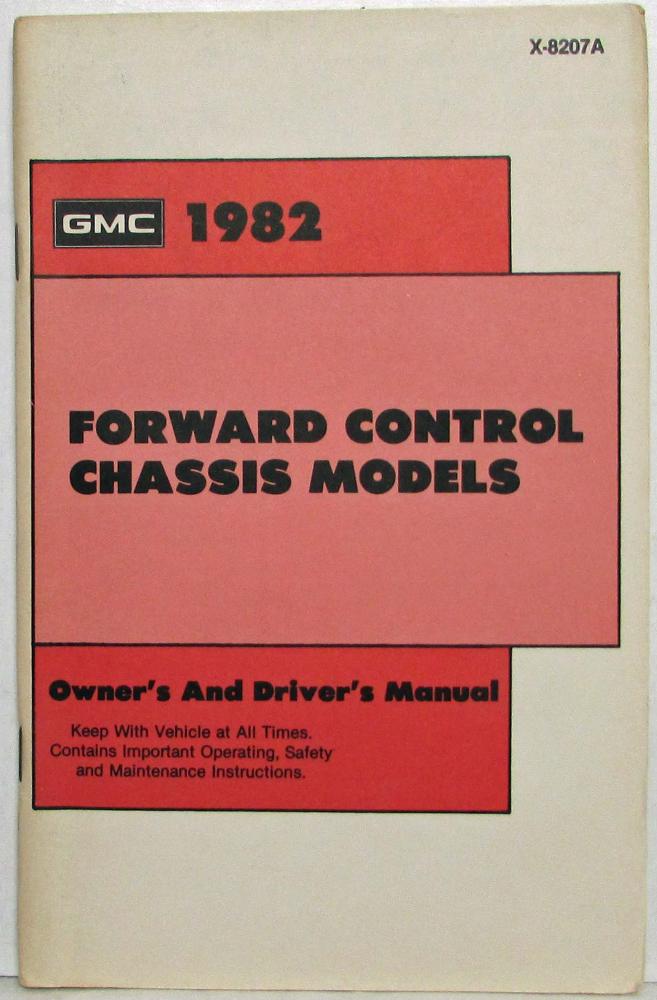 1982 GMC Truck Forward Control Chassis Models Owners and Drivers Manual