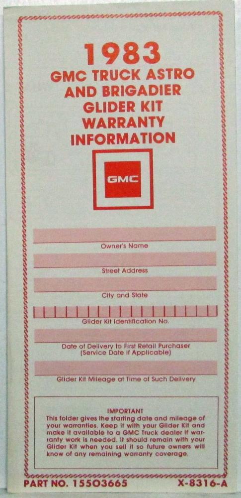 1983 GMC Truck Astro and Brigadier Glider Kit Warranty Information