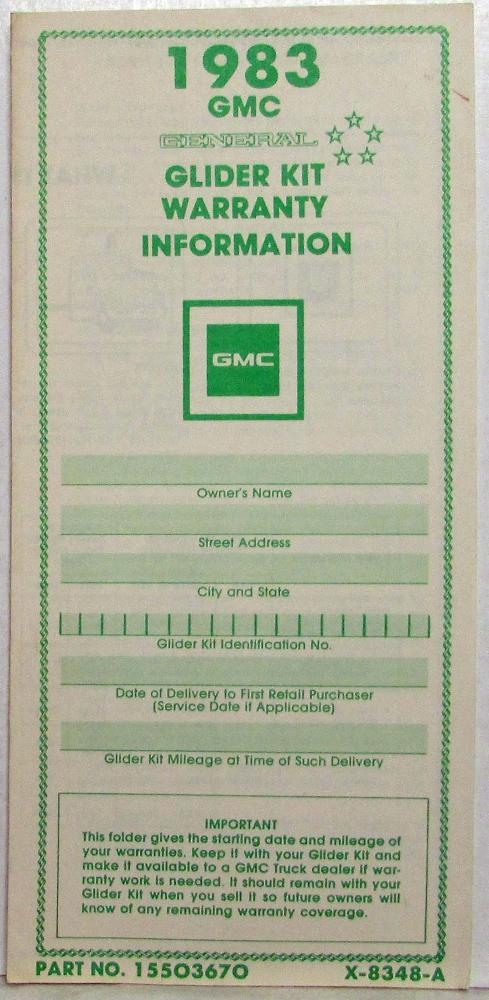 1983 GMC Truck General Glider Kit Warranty Information