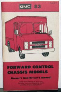 1983 GMC Truck Forward Control Chassis Models Owners and Drivers Manual