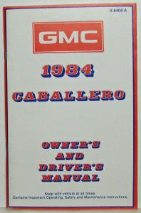 1984 GMC Truck Caballero Owners and Drivers Manual