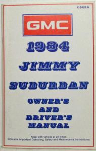 1984 GMC Truck Jimmy and Suburban Owners and Drivers Manual