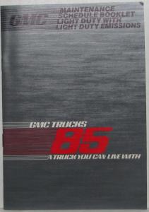 1985 GMC Light Duty Truck with Light Duty Emissions Maintenance Schedule Booklet