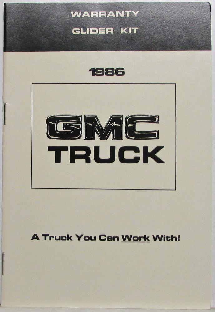 1986 GMC Truck Glider Kit Models Warranty and Owner Assistance Information