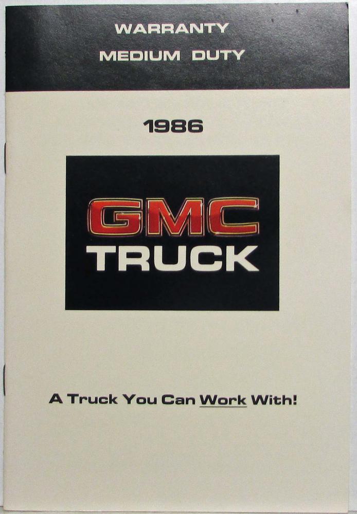 1986 GMC Truck Series 4 thru 7 Warranty and Assistance Information