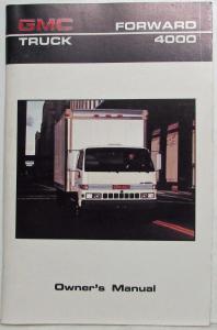 1986 GMC Forward 4000 Truck Owners and Drivers Manual