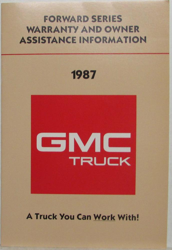 1987 GMC Forward Truck Models Warranty and Owner Assistance Information
