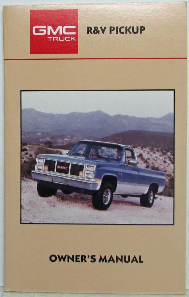 1987 GMC R 4x2 and V 4x4 Pickup Truck Owners Manual Gas & Diesel Engines