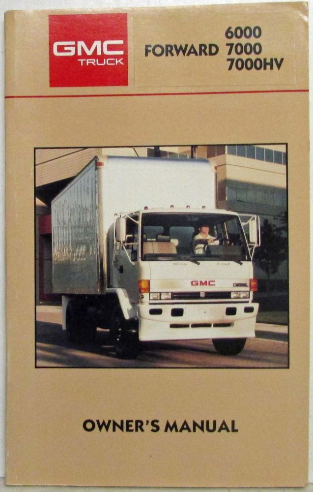 1987 GMC Forward 6000 7000 7000 HV Truck Owners Manual