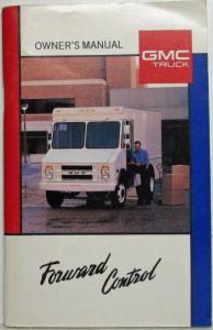 1989 GMC Truck Forward Control Owners Manual