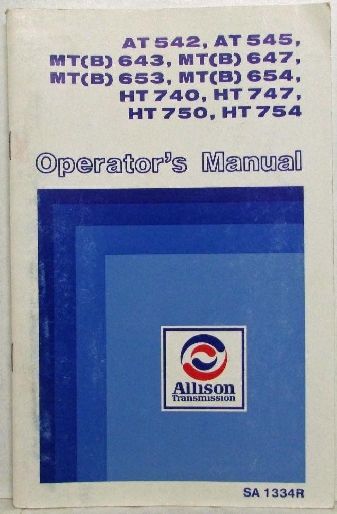 1988 Allison Transmission Operator Manual 542 545 643 647 653-54 740 747 750 754