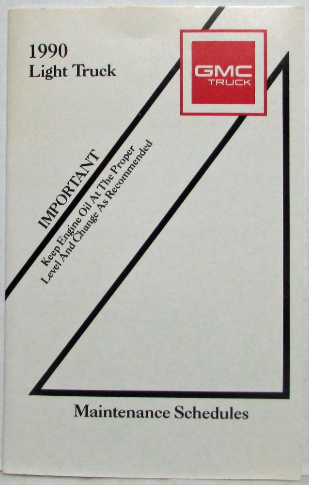 1990 GMC Light Duty Truck Maintenance Schedule Booklet