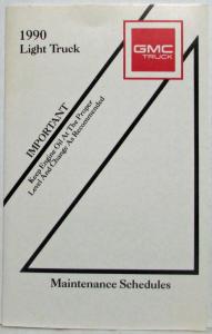 1990 GMC Light Duty Truck Maintenance Schedule Booklet