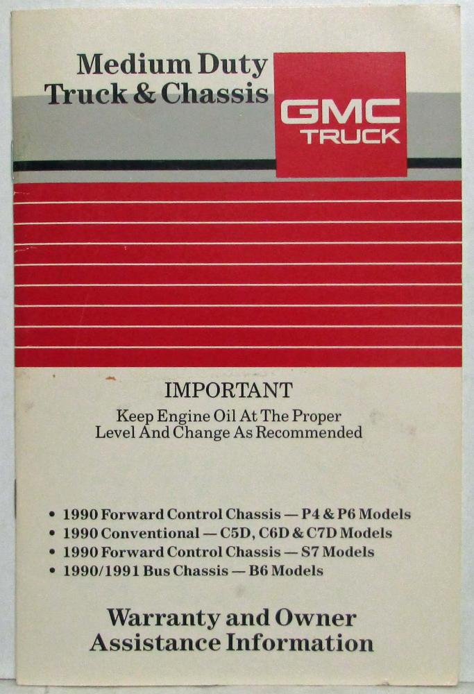 1990 GMC Medium Duty Truck and Chassis Warranty and Owner Assistance Information