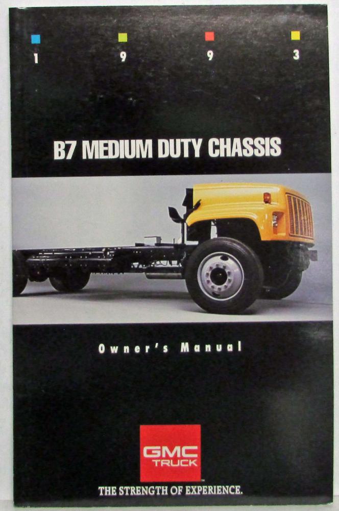 1993 GMC B7 Medium Duty Chassis Owners Manual