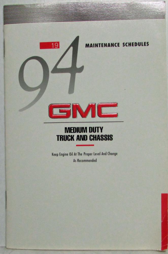 1994 GMC Medium Duty Truck and Chassis Maintenance Schedule Booklet