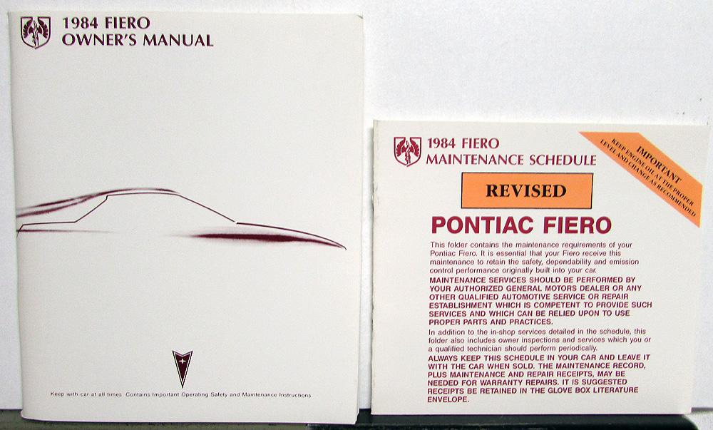 1984 Pontiac Fiero Owners Manual and Revised Maintenance Schedule