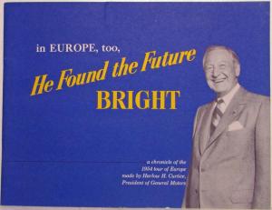 1954 GM President He Found the Future Bright a Chronicle of European Tour