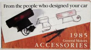 1985 General Motors GM Accessories Catalog - Small Format