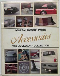 1990 GM Parts Accessories Catalog Chevy Pontiac Cadillac Buick Olds