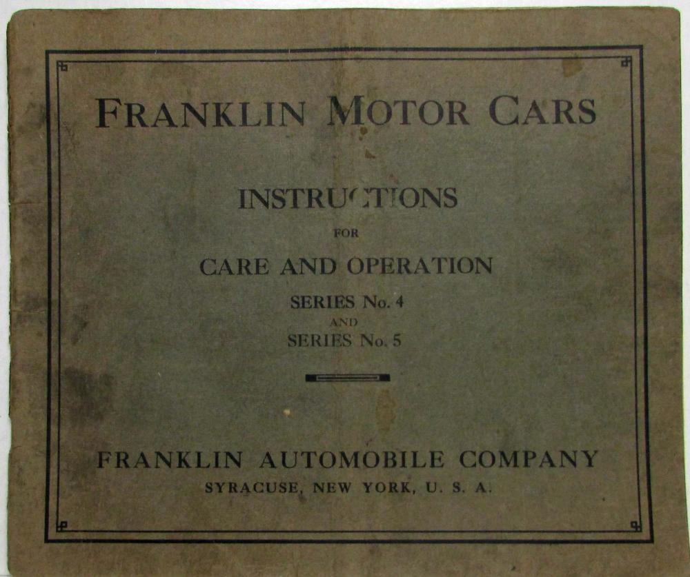 1912-1913 Franklin Motor Cars Instructions for Care and Operation Series 4 and 5