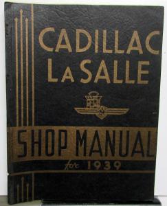 1939 Cadillac La Salle Service Shop Manual 39-61 60S 75 90 39-50 Rare Original