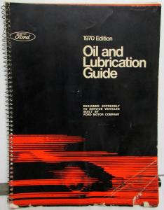 1970 Ford Dealer Lube Guide Mustang Galaxie Thunderbird F 150 250 Pickup Truck