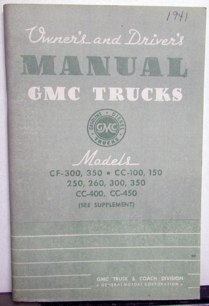 1944 1945 1946 GMC Truck Owners Manual Care & Op CF CC Pickup HD Repro