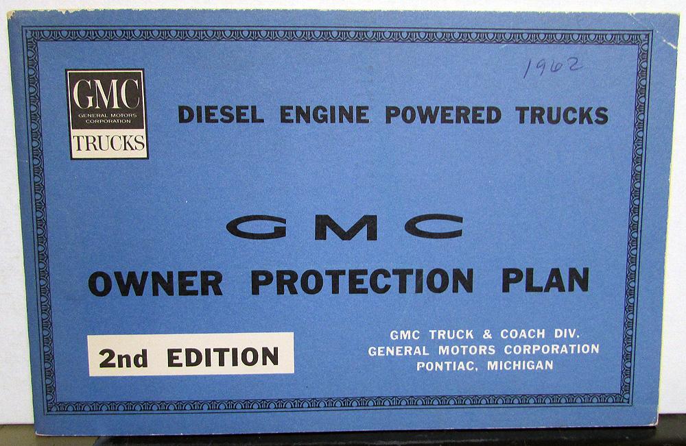 1962 GMC Diesel Engine Powered Trucks Owner Protection Plan Booklet 2nd Edition