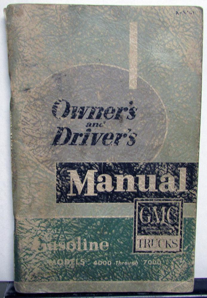 1964 GMC Gasoline Trucks Owners Manual Care & Op  Medium HD 4000-7000 Models