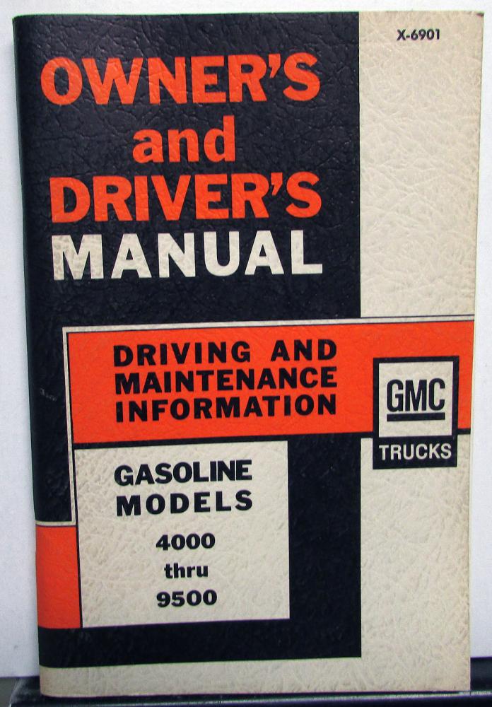 1969 GMC Truck Owners Manual Care & Op Gasoline Models 4000 Thru 9500 HD