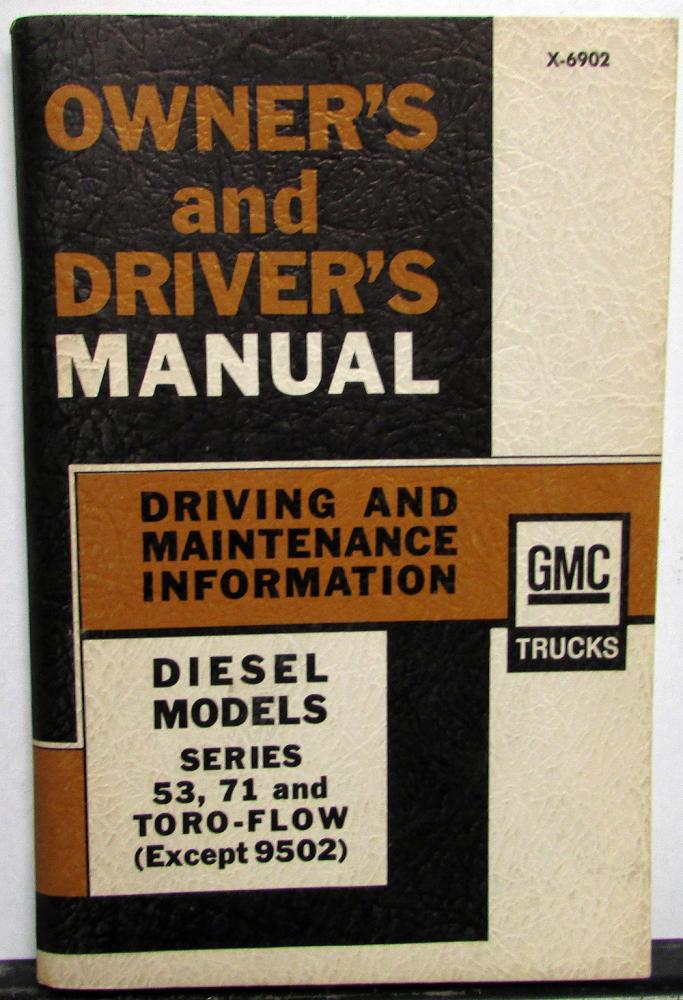 1969 GMC Truck Owners Manual Care & Op Diesel Models 53 71 Toro-Flow