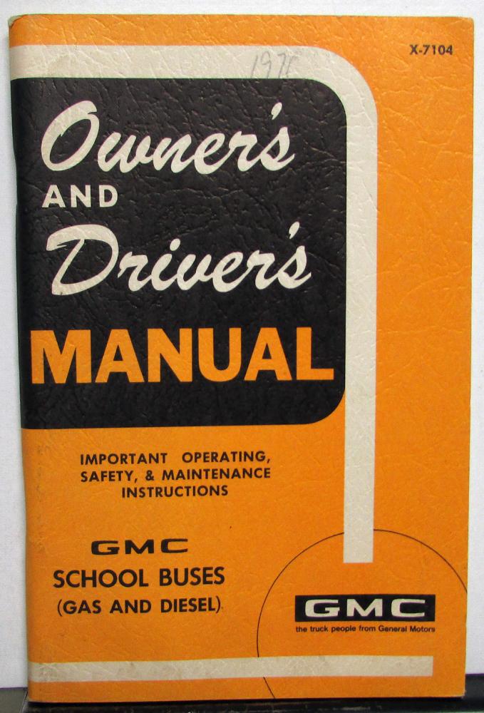 1971 GMC School Bus Owners Manual Care & Op Instructions Gas & Diesel Models