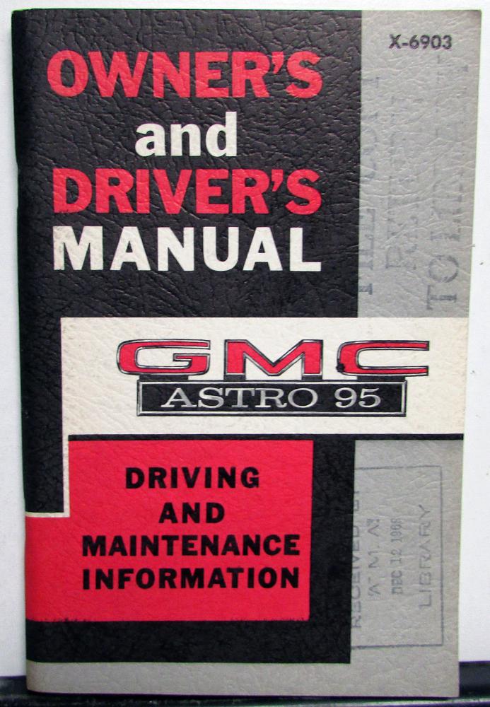 1969 GMC Truck Owners Manual Care & Op Instructions Astro 95 HD