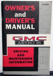 1969 GMC Truck Owners Manual Care & Op Instructions Astro 95 HD