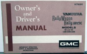 1972 GMC Vandura Rally Wagon STX Owners Manual Care & Op Instructions Van Models