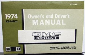 1974 GMC Truck Owners Manual Care & Op Instructions Sprint Models