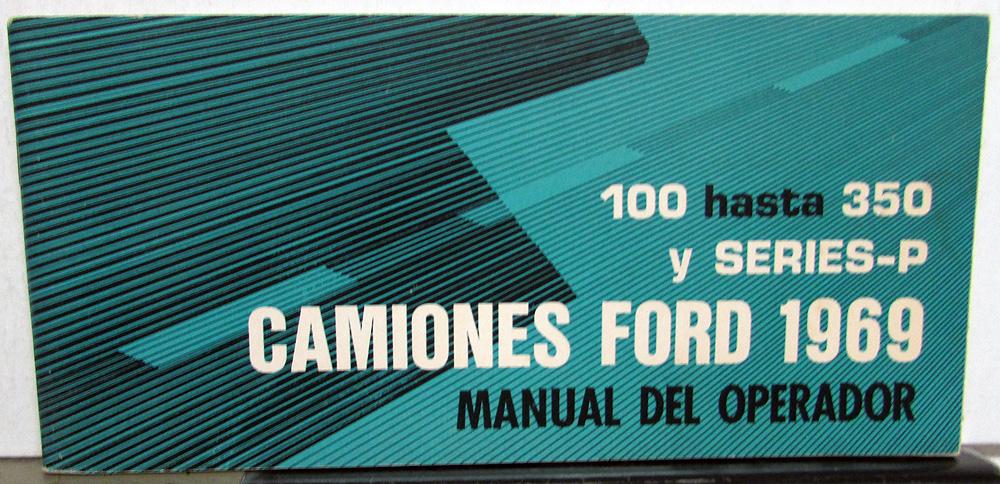 1969 Ford Truck Camiones Spanish Text Owners Manual Pickup 100-350 Foreign