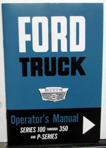 1963 Ford Truck 100 Thru 350 & P Series Owners Manual F250 F350 4x2 Reproduction
